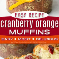 2 image collage of cranberry orange muffins with center color block and text overlay top image is a muffin in it's liner where the bottom image shows the muffin split in half