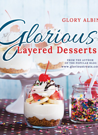 Glorious Layered Desserts (available on Amazon) - glorioustreats.com