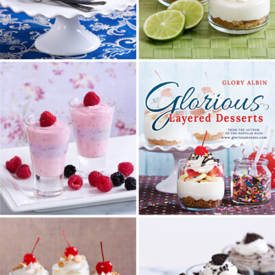 Glorious Layered Desserts Cookbook - available on Amazon and glorioustreats.com