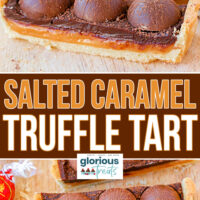 two image collage showing salted caramel truffle tart pieces cut off the main tart. top down view as well. center color block with text overlay.