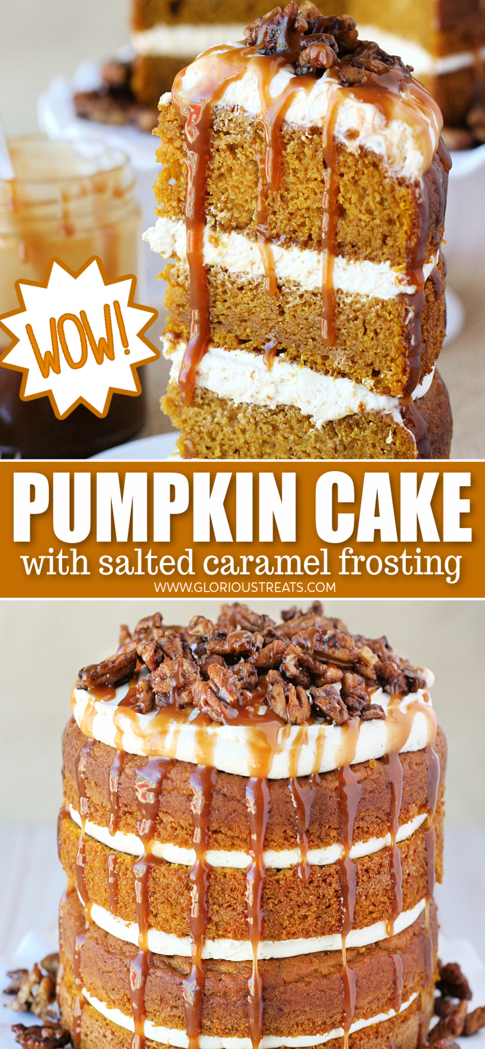 Pumpkin Cake with Salted Caramel Frosting - Glorious Treats