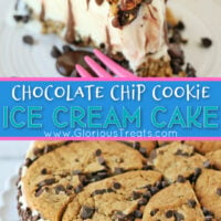 chocolate chip cookie ice cream cake two image collage for pinterest