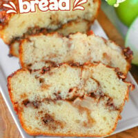 Tall graphic showing slices of cinnamon apple bread on white tray with the rest of the loaf. Text overlay at top and bottom of image.