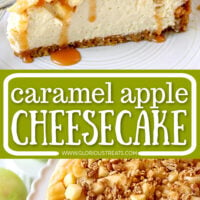 2 image collage of caramel apple cheesecake slice on top half and whole cheesecake on the bottom with a centered text overlay