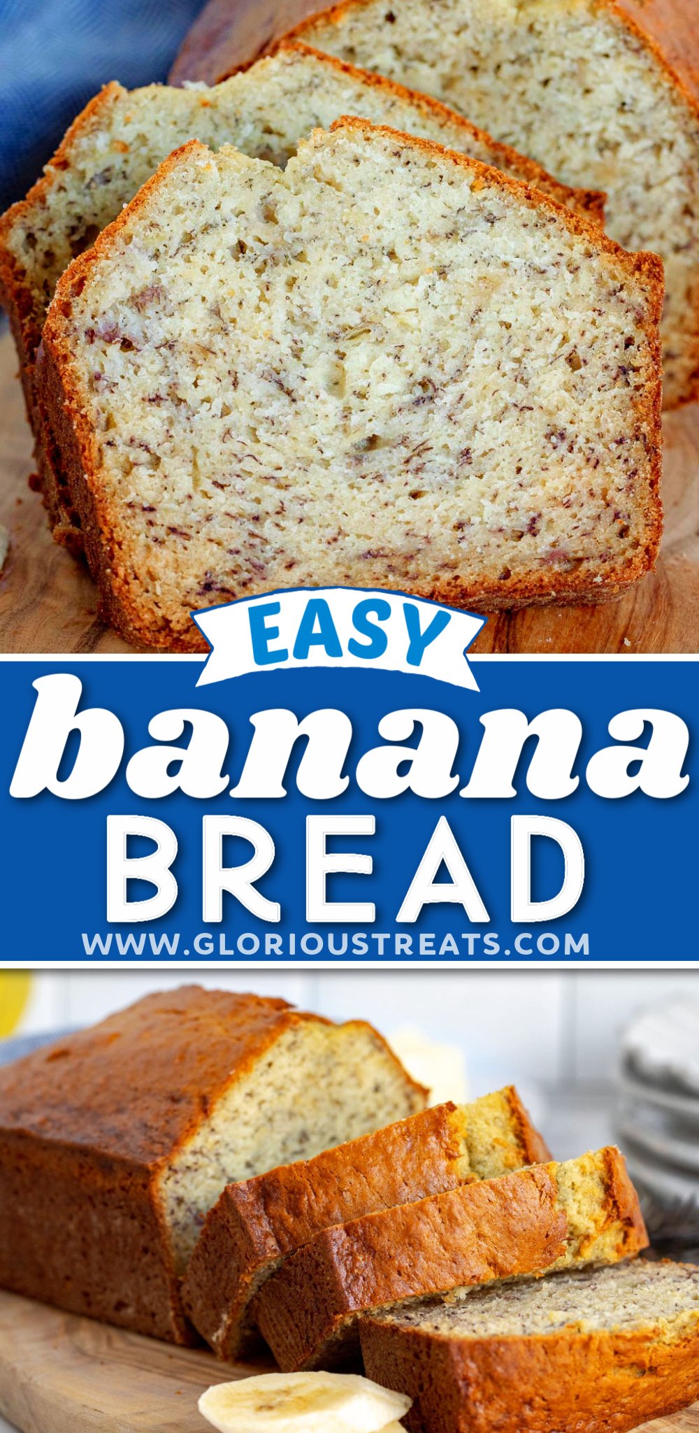 Easy Banana Bread Recipe Glorious Treats