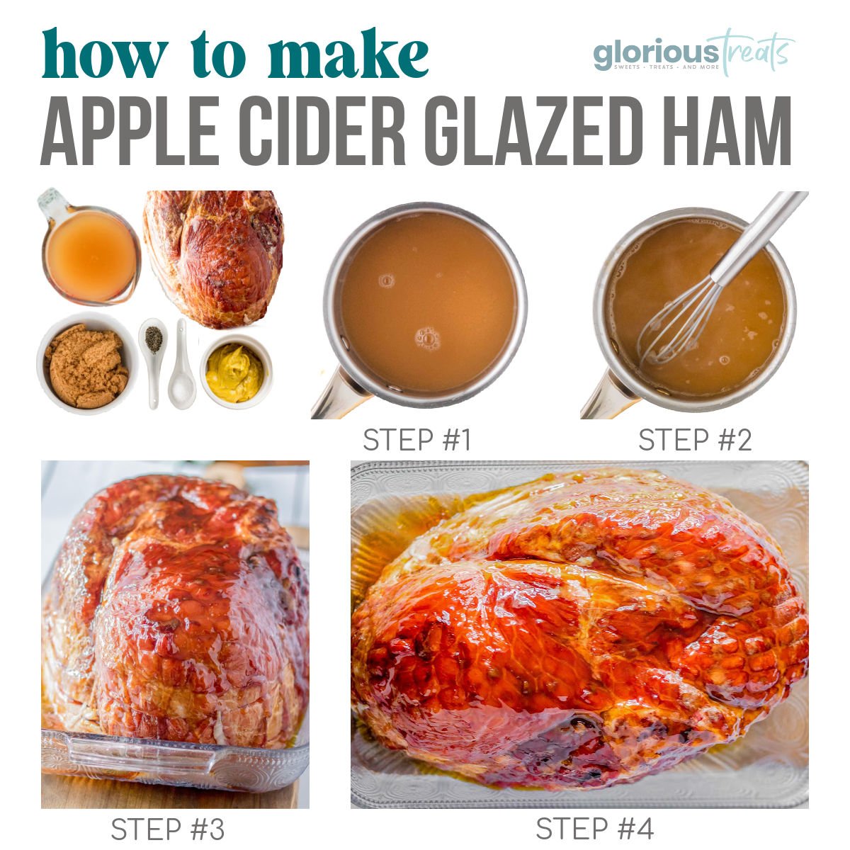 A 4 step image collage that shows different photos of the steps for making the apple cider glazed ham.